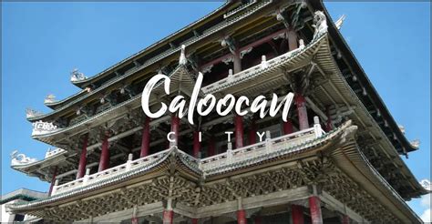 province of caloocan city|Caloocan City Visitors Guide .